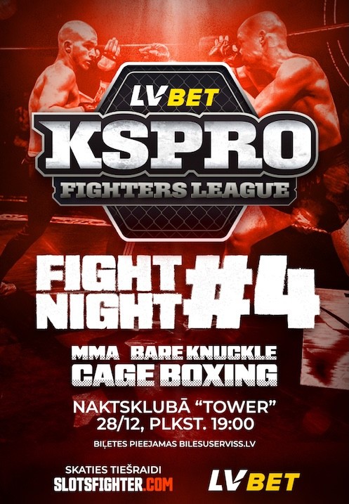 Купить билеты KSPROFL Fight Night 4 Rīga,, Koncertzāle Tower Декабрь 28