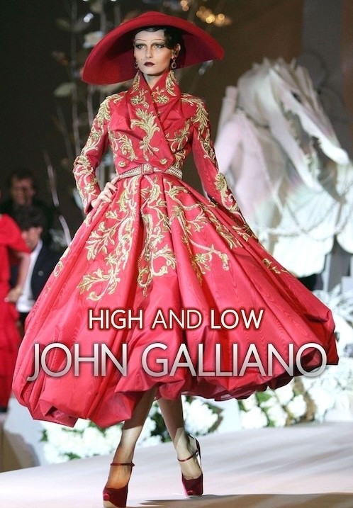 Pirkt biļetes Džons Galjāno. Kāpums Un Kritums / Джон Гальяно. Взлет И Падение / High and Low. John Galliano Rīga, Kino Splendid Palace Septembris 29