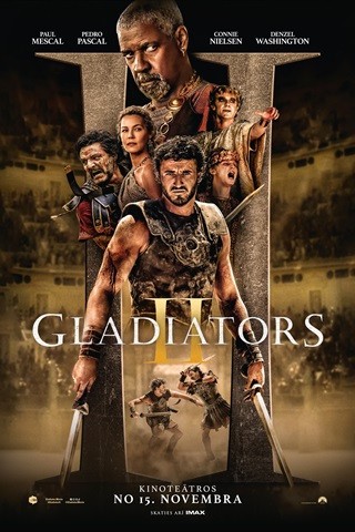 Pirkt biļetes Gladiators II Sigulda, KINO LORA, Sigulda Novembris 16