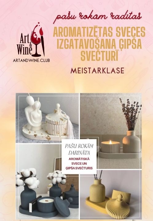 Pirkt biļetes Art&Wine Meistarklase 'Aromatizētas sveces izgatavošana ģipša svečturī' Rīga, Art and Wine studija Decembris 08