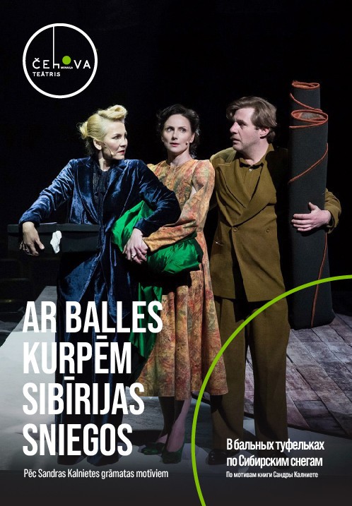 Buy tickets Ar balles kurpēm Sibīrijas sniegos / В бальных туфельках по Сибирским снегам Rīga, Mihaila Čehova Rīgas Krievu teātris February 05