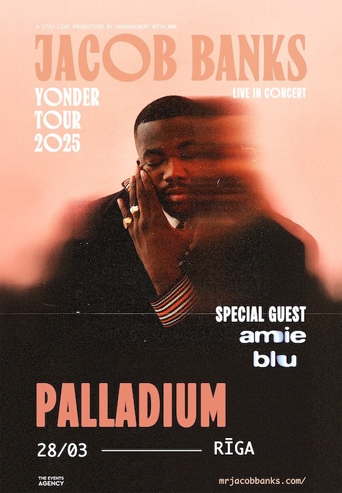 Pirkt biļetes Jacob Banks Rīga, Palladium Rīga Marts 28