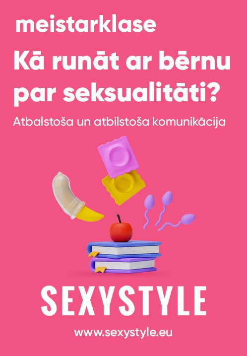 Buy tickets SEXYSTYLE meistarklase 'Kā runāt ar bērnu par seksualitāti?' Rīga,, Sexystyle ekspozīcijas telpa January 15