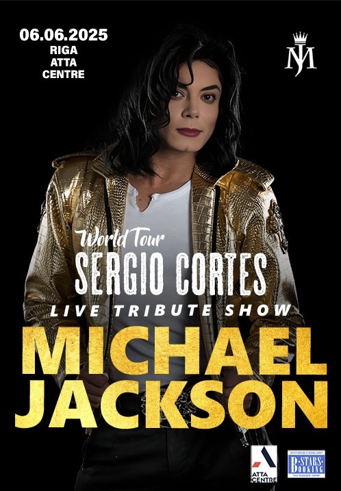 Купить билеты Sergio Cortes 'Live Tribute Show: Michael Jackson' Rīga, ATTA Centre Июнь 06