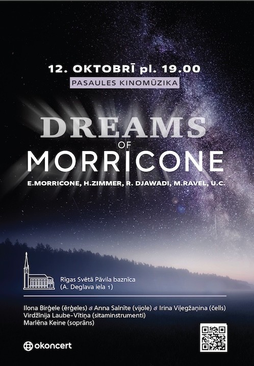 Pirkt biļetes Dreams Of Morricone. Pasaules kinomūzika Rīga, Rīgas Sv. Pāvila evaņģēliski luteriskā baznīca Oktobris 12