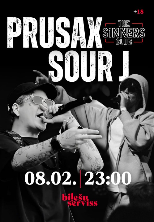 Купить билеты Prusax & SourJ Rīga, The Sinners Club Февраль 08-09