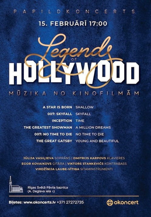 Pirkt biļetes Legends of Hollywood - mūzika no kinofilmām. Papildkoncerts Rīga, Rīgas Sv. Pāvila evaņģēliski luteriskā baznīca Februāris 15