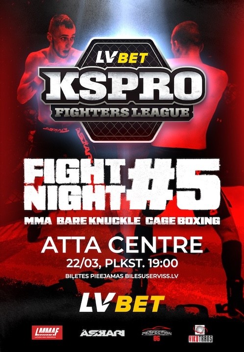 Pirkt biļetes LVBET KSPROFL Fight Night 5 Rīga, ATTA Centre Marts 22