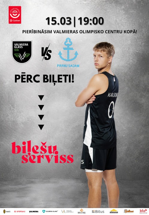 Pirkt biļetes VALMIERA GLASS VIA - Pärnu Sadam. Optibet Latvijas-Igaunijas basketbola līga. Valmiera, Valmieras Olimpiskais centrs Marts 15