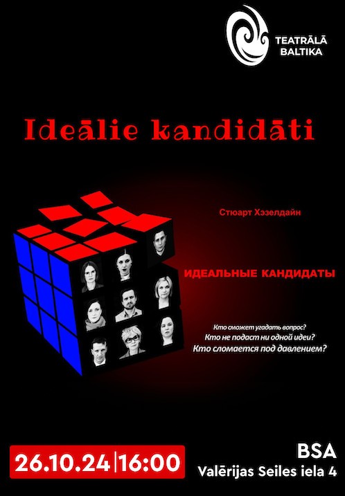 Pirkt biļetes Ideālie kandidāti / Идеальные кандидаты Rīga, Baltijas Starptautiskā Akadēmija Oktobris 26