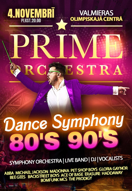 Buy tickets Prime Orchestra. Dance Symphony 80s-90s Valmiera, Valmieras Olimpiskais centrs November 04