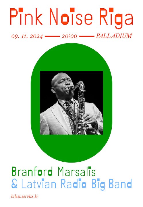 Купить билеты Branford Marsalis & Latvian Radio Big Band Rīga, Palladium Rīga Ноябрь 09