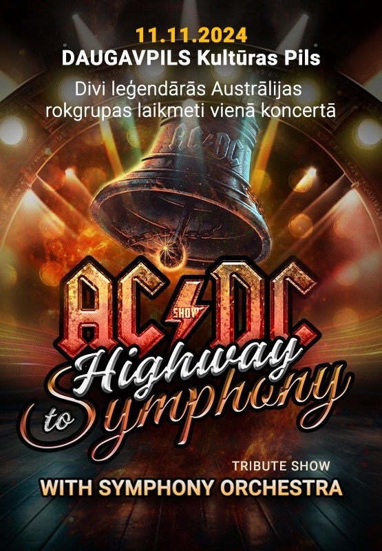 Pirkt biļetes AC/DC Tribute Show 'Highway To Symphony' with Symphony Orchestra Daugavpils, Daugavpils Kultūras pils Novembris 11