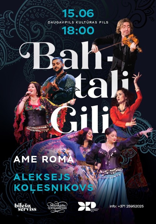 Pirkt biļetes Koncerts Bahtali Gili | Grupa Ame Roma un Aleksejs Koļesņikovs Daugavpils, Daugavpils Kultūras pils Jūnijs 15
