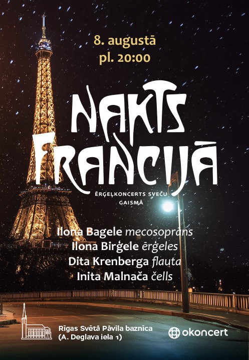 Pirkt biļetes Nakts Francijā - koncerts sveču gaismā Rīga, Rīgas Sv. Pāvila evaņģēliski luteriskā baznīca Augusts 08