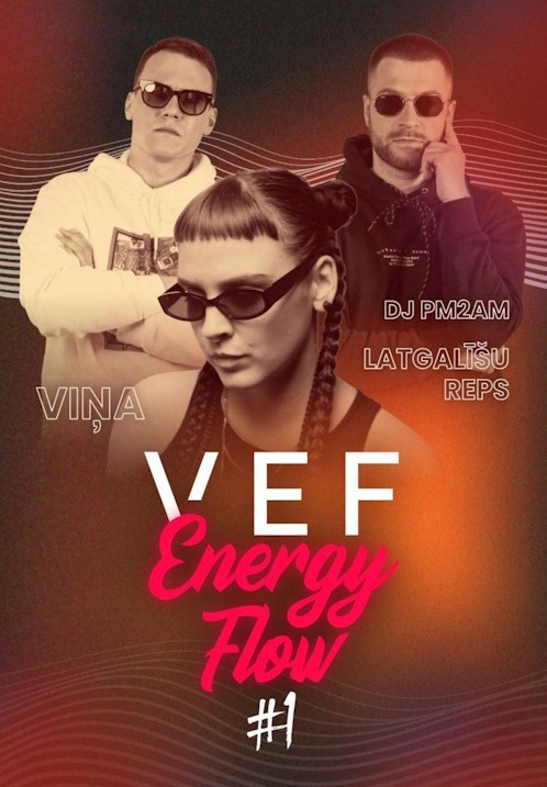 Pirkt biļetes VEF Energy flow #1 Rīga,, VEF Vasarnīca Maijs 17