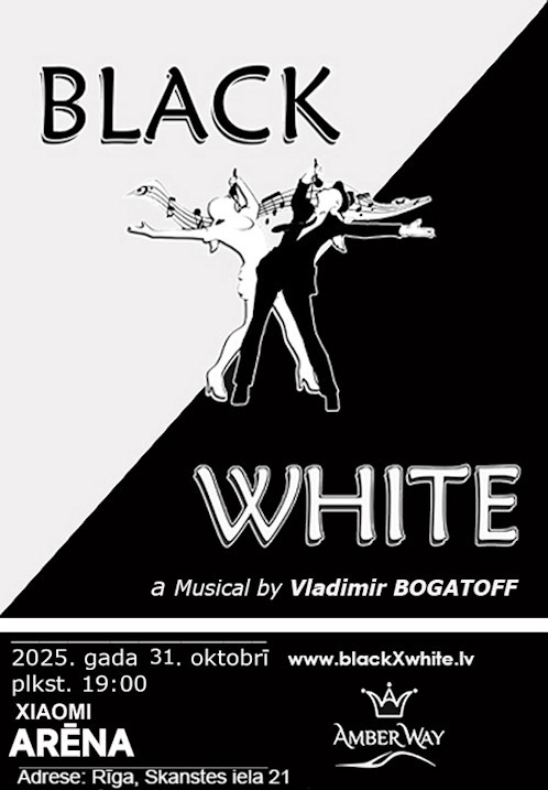 Pirkt biļetes Mūzikls 'Black X White' Rīga, Xiaomi Arēna Oktobris 31