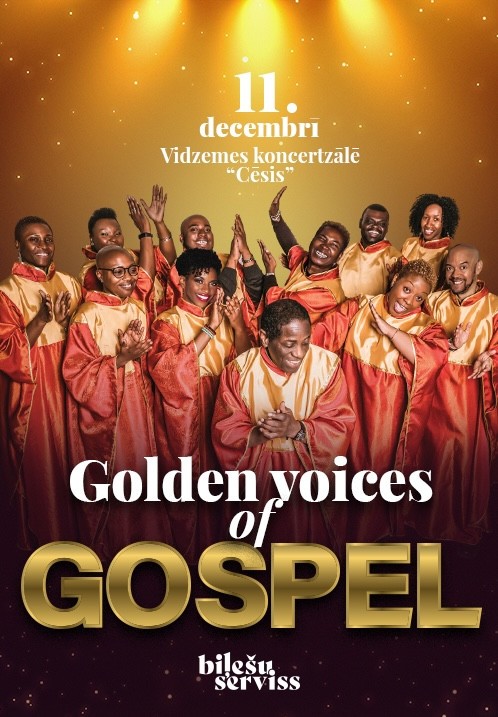 Pirkt biļetes Ziemassvētku koncerts. Golden voices of Gospel. Cēsis, Vidzemes koncertzāle Cēsis Decembris 11