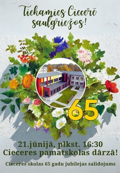 Pirkt biļetes Tiekamies Ciecerē saulgriežos! Cieceres skolas 65 gadu jubilejas salidojums Saldus, Cieceres pamatskolas dārzs Jūnijs 21-22