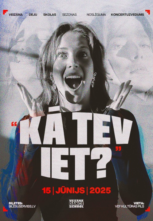 Pirkt biļetes Veizāna deju skolas sezonas noslēguma pasākums 'Kā Tev iet?' Rīga, VEF kultūras pils Jūnijs 15