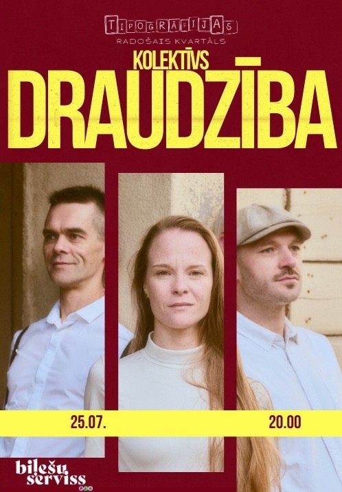 Pirkt biļetes Kolektīvs 'Draudzība'. Liepāja, Tipogrāfijas radošais kvartāls Jūlijs 25