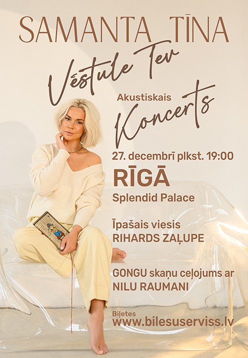 Buy tickets Samanta Tīna 'Vēstule Tev' Rīga, Kino Splendid Palace December 27