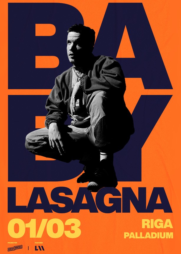 Pirkt biļetes Baby Lasagna Rīga, Palladium Rīga Marts 01