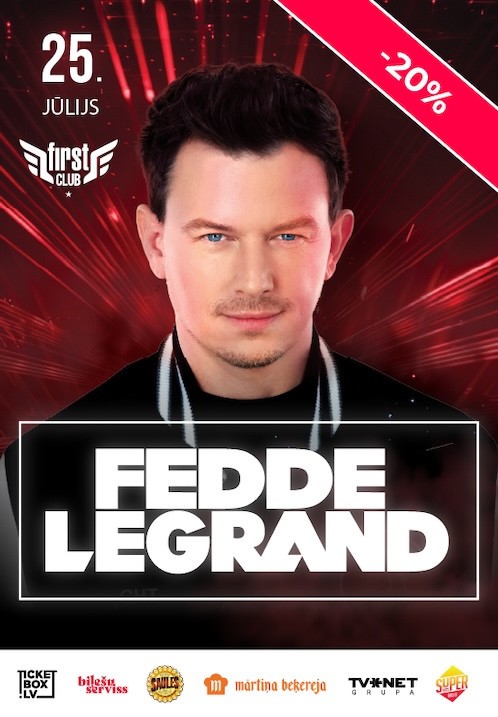 Pirkt biļetes Fedde Le Grand. Rīga, First Club Jūlijs 25-26