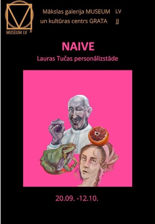 Купить билеты Izstāde 'Naive' Rīga, Mākslas galerija MuseumLV un Kultūras centrs Grata JJ Сентябрь 20 - Октябрь 12