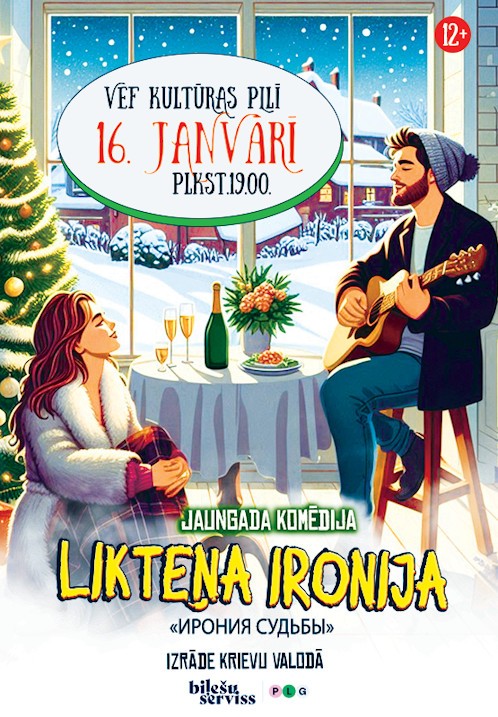 Pirkt biļetes Likteņa ironija / Ирония судьбы Rīga, VEF kultūras pils Janvāris 16