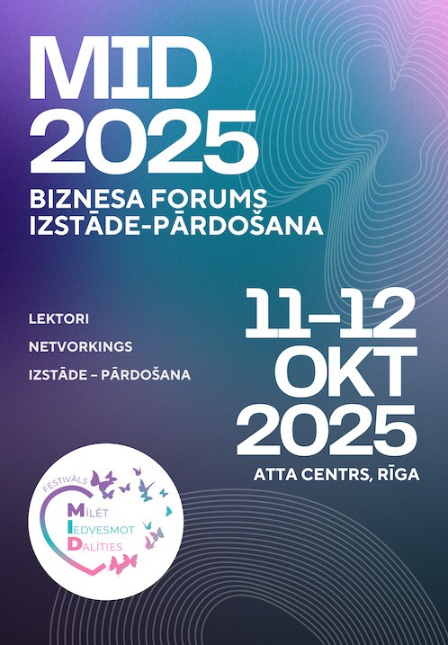 Pirkt biļetes MID 2025 Eiropas biznesa forums/labdarības festivāls Rīga, ATTA Centre Oktobris 12