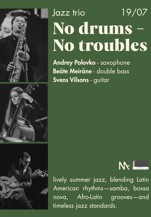 Pirkt biļetes No drums - No troubles | Jazz trio Rīga, MASA kultūrbārs Jūlijs 19
