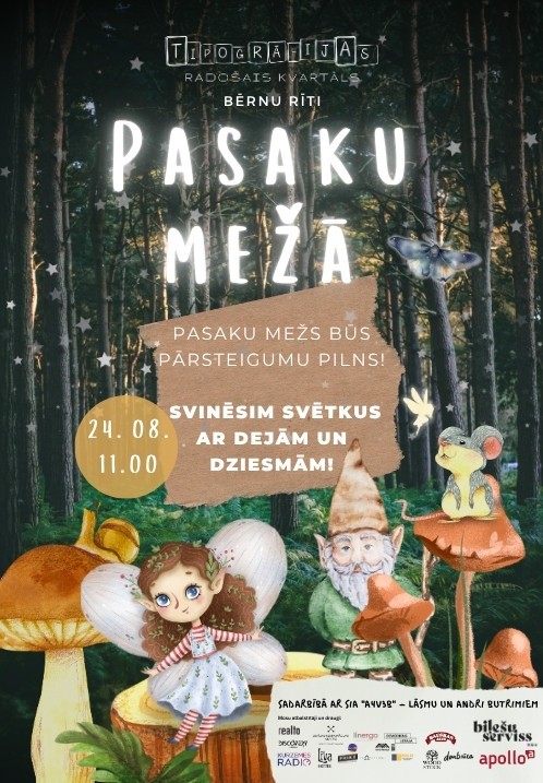Pirkt biļetes 'Pasaku mežā'  satikšanās ar mīļākajiem pasaku tēliem! Liepāja, Tipogrāfijas radošais kvartāls Augusts 24