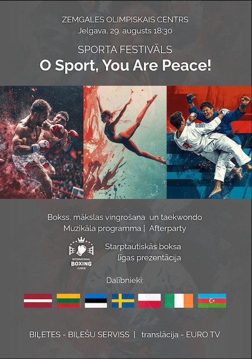 Pirkti bilietus Sporta festivāls 'O Sport, You Are Peace!' Jelgava, Zemgales Olimpiskais Centrs Rugpjūtis 29