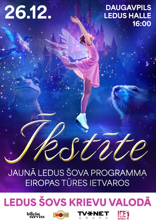 Pirkt biļetes Ledus šovs 'Īkstīte' Daugavpils, Daugavpils ledus halle Decembris 26