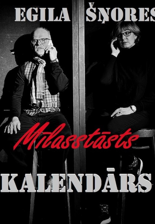 Pirkt biļetes 'Kalendārs. Mīlasstāsts'. Pēc Egila Šņores lugas motīviem Rīga, Komēdijas un drāmas teātris Septembris 05