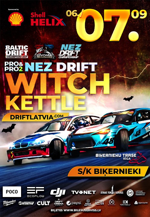 Pirkt biļetes Nez Drift Witch Kettle Rīga, Biķernieku kompleksā sporta bāze Septembris 07