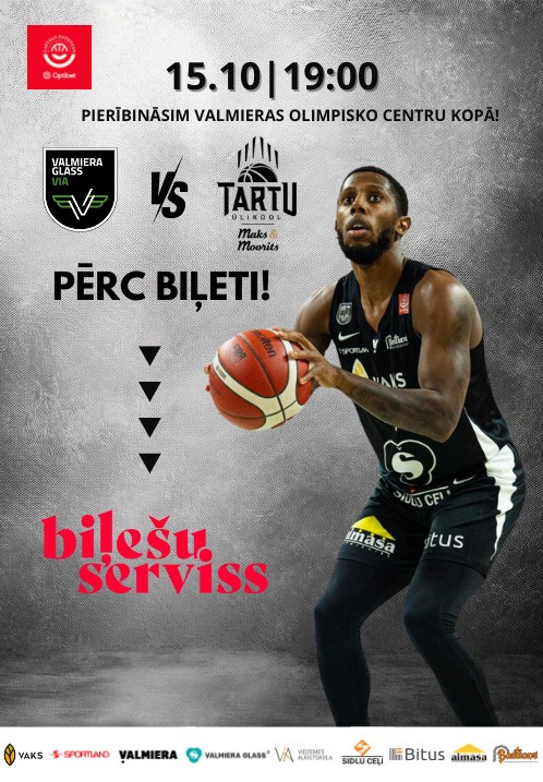 Pirkt biļetes VALMIERA GLASS VIA - Tartu Ülikool Maks&Moorits Optibet Latvijas - Igaunijas basketbola līgas mājas spēle pret 