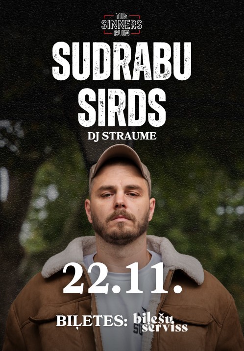 Pirkt biļetes Sudrabu Sirds Rīga, The Sinners Club Novembris 22-23